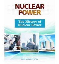 Book Cover for The History of Nuclear Power by James A Mahaffey