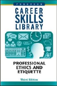 Book Cover for Professional Ethics and Etiquette by Ferguson Publishing