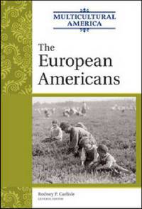 Book Cover for The European Americans by Rodney P Carlisle