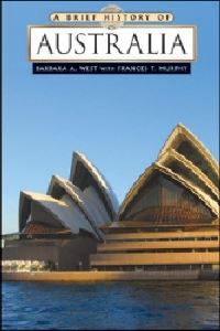 Book Cover for A Brief History of Australia by Barbara A West, Frances T Murphy