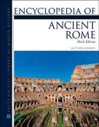 Book Cover for Encyclopedia of Ancient Rome by Matthew Bunson