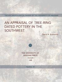 Book Cover for An Appraisal of Tree-Ring Dated Pottery in the Southwest by David A Breternitz