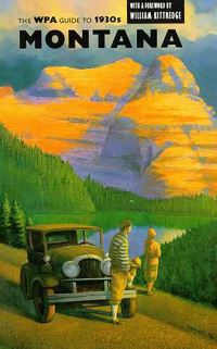 Book Cover for The WPA Guide to 1930S Montana by Federal Writers Project