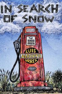 Book Cover for In Search of Snow by Luis Alberto Urrea