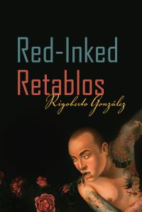 Book Cover for Red-Inked Retablos by Rigoberto González