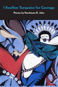 Book Cover for I Swallow Turquoise for Courage by Hershman R John