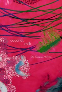 Book Cover for Coconut Milk by Dan Taulapapa McMullin