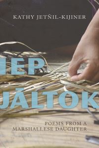Book Cover for Iep Jaltok by Kathy JetnilKijiner