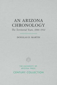 Book Cover for An Arizona Chronology by Douglas D Martin
