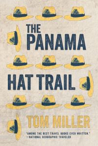 Book Cover for The Panama Hat Trail by Tom Miller