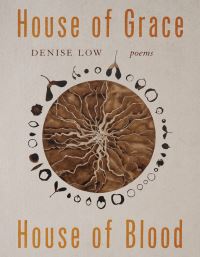 Book Cover for House of Grace, House of Blood by Denise Low