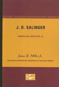 Book Cover for J.D. Salinger - American Writers 51 by James E Miller Jr
