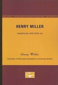 Book Cover for Henry Miller - American Writers 56 by George Wickes