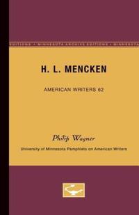 Book Cover for H.L. Mencken - American Writers 62 by Philip Wagner