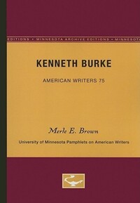Book Cover for Kenneth Burke - American Writers 75 by Merle E Brown