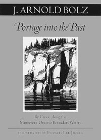 Book Cover for Portage Into the Past by J. Arnold Bolz