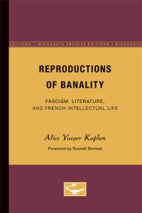 Book Cover for Reproductions of Banality by Alice Yaeger Kaplan
