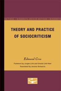 Book Cover for Theory and Practice of Sociocriticism by Edmond Cros