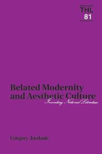 Book Cover for Belated Modernity and Aesthetic Culture by Gregory Jusdanis