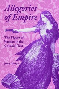 Book Cover for Allegories of Empire by Jenny Sharpe