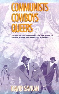 Book Cover for Communists, Cowboys, and Queers by David Savran