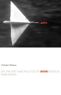 Book Cover for Anti-Book by Nicholas Thoburn