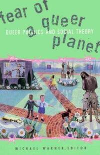 Book Cover for Fear of a Queer Planet by Michael Warner