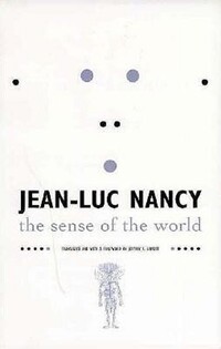 Book Cover for The Sense of the World by JeanLuc Nancy