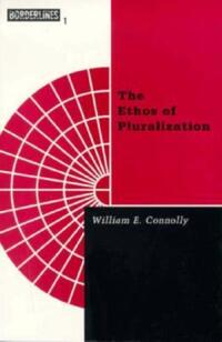 Book Cover for Ethos Of Pluralization by William Connolly