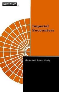 Book Cover for Imperial Encounters by Roxanne Doty