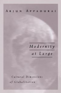 Book Cover for Modernity at Large by Arjun Appadurai