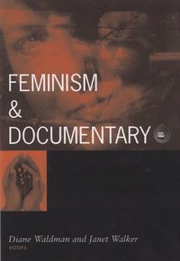 Book Cover for Feminism and Documentary by Diane Waldman, Janet Walker