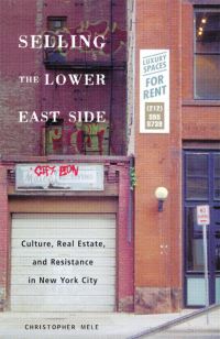 Book Cover for Selling the Lower East by Christopher Mele