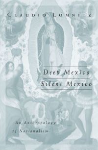 Book Cover for Deep Mexico, Silent Mexico by Claudio Lomnitz