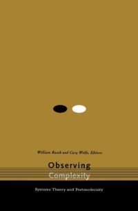 Book Cover for Observing Complexity by William Rasch