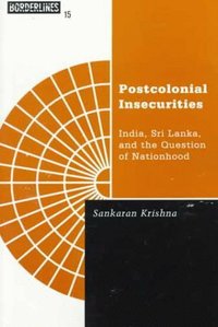 Book Cover for Postcolonial Insecurities by Sankaran Krishna