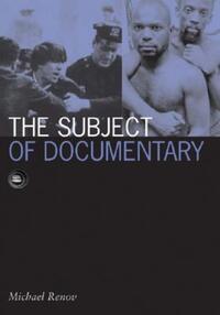 Book Cover for The Subject of Documentary by Michael Renov