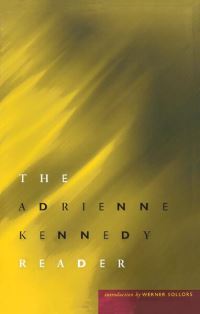 Book Cover for The Adrienne Kennedy Reader by Adrienne Kennedy