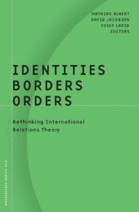 Book Cover for Identities, Borders, Orders by Mathias Albert, David Jacobson, Yosef Lapid