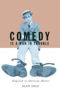 Book Cover for Comedy Is a Man in Trouble by Alan Dale