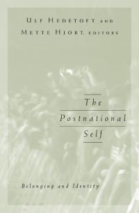 Book Cover for The Postnational Self by Ulf Hedetoft, Mette Hjort