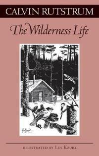 Book Cover for The Wilderness Life by Calvin Rutstrum