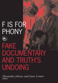 Book Cover for F Is for Phony by Alexandra Juhasz, Jesse Lerner