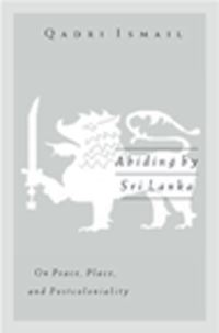 Book Cover for Abiding by Sri Lanka by Qadri Ismail