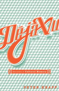 Book Cover for Déjà Vu by Peter Krapp