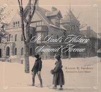 Book Cover for St. Paul's Historic Summit Avenue by Ernest Robert Sandeen, Margaret Redpath, Carol Sawyer