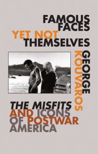 Book Cover for Famous Faces Yet Not Themselves by George Kouvaros