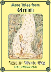 Book Cover for More Tales from Grimm by Wanda Gág, Wilhelm Grimm, Jacob Grimm