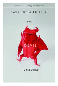 Book Cover for The Devil Notebooks by Laurence A Rickels