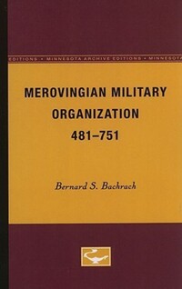 Book Cover for Merovingian Military Organization, 481-751 by Bernard S Bachrach